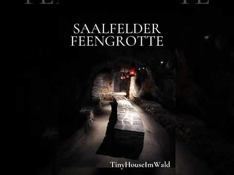 Saalfelder Feengrotte - Ausflugsziel im Tiny House Urlaub